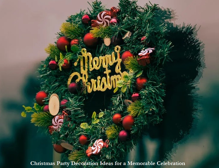 Christmas Party Decoration Ideas for a Memorable Celebration